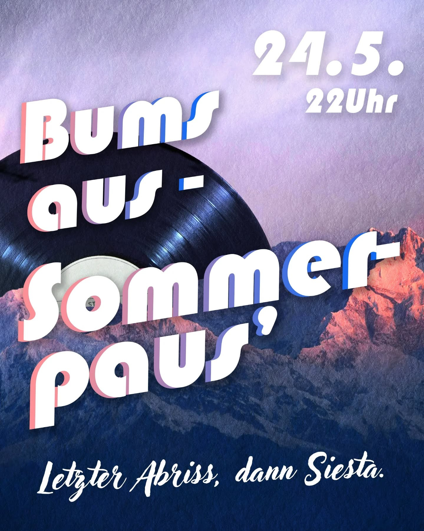 Flyer: Bums aus - Sommerpaus'